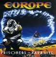 Europe Prisoners In Paradise Формат: Audio CD (Jewel Case) Дистрибьюторы: Epic, SONY BMG Австрия Лицензионные товары Характеристики аудионосителей 2007 г Альбом: Импортное издание инфо 3455z.