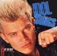Billy Idol Idol Songs: The Best of Billy Idol Формат: Audio CD Дистрибьютор: Chrysalis Records Лицензионные товары Характеристики аудионосителей Авторский сборник инфо 3656z.