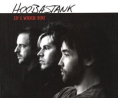Hoobastank If I Were You (Single) Формат: Audio CD (Jewel Case) Дистрибьютор: The Island Def Jam Music Group Лицензионные товары Характеристики аудионосителей 2006 г Single инфо 5810z.