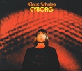 Klaus Schulze Cyborg (2 CD) Формат: 2 Audio CD (DigiPack) Дистрибьюторы: SPV GmbH, Концерн "Группа Союз" Лицензионные товары Характеристики аудионосителей 2006 г Авторский сборник: Импортное издание инфо 10860q.