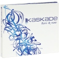Kaskade Here & Now (2 CD) Still Still Still Исполнитель Kaskade инфо 10955q.